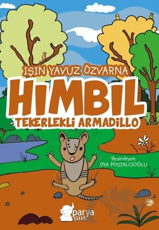 Hımbıl - Tekerlekli Armadillo