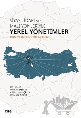 Siyasi İdari ve Mali Yönleriyle Yerel Yönetimler
