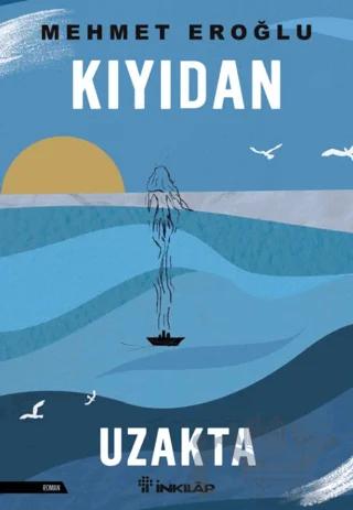 Kıyıdan Uzakta