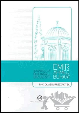 İstanbul'da Buharalı Bir Derviş Emir Ahmed Buhari