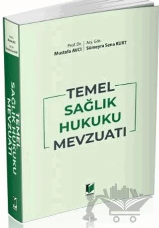 Temel Sağlık Hukuku Mevzuatı