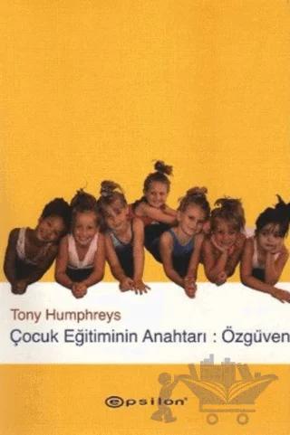 Çocuk Eğitiminin Anahtarı: Özgüven