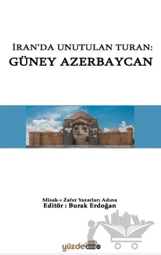 İran'da Unutulan Turan: Güney Azerbaycan