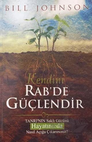 Kendini Rab'de Güçlendir