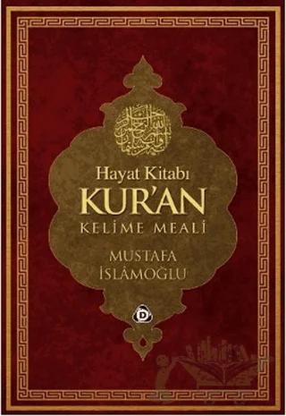 Hayat Kitabı Kur’an (Rahle Boy)