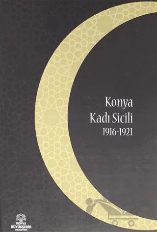 Konya Kadı Sicili 1916 1921