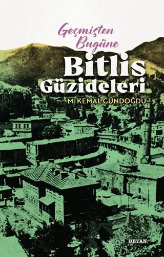 Geçmişten Bugüne Bitlis Güzideleri