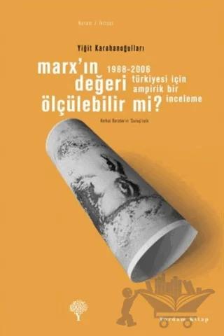 Marx’ın Değeri Ölçülebilir mi?