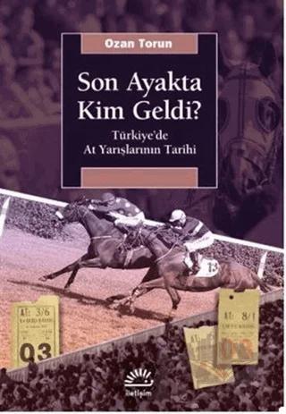 Son Ayakta Kim Geldi?