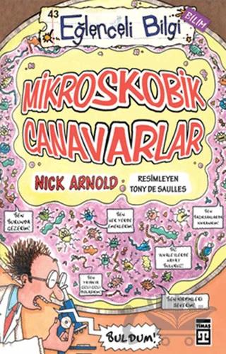 Mikroskobik Canavarlar - Eğlenceli Bilgi 43