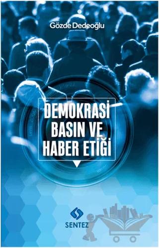 Demokrasi Basın ve Haber Etiği