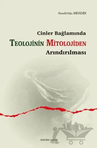 Cinler Bağlamında - Teolojinin Mitolojiden Arındırılması