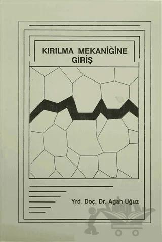 Kırılma Mekaniğine Giriş