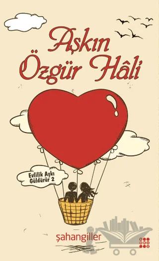 Aşkın Özgür Hali