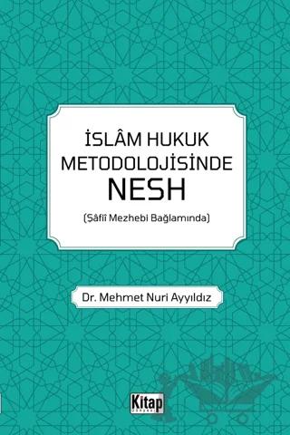 İslam Hukuk Metodolojisinde Nesh