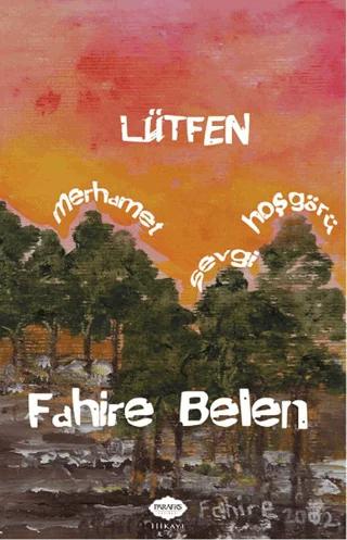 Lütfen : Merhamet, Sevgi, Hoşgörü