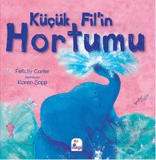 Küçük Fil’in Hortumu