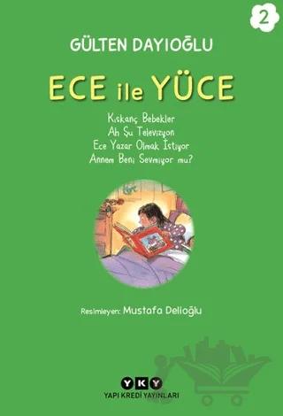 Ece ile Yüce 2