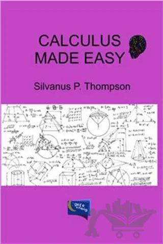 Calculus Made Easy