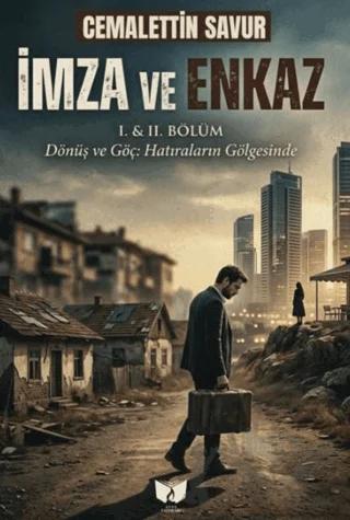 İmza ve Enkaz