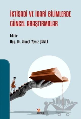 İktisadi ve İdari Bilimlerde Güncel Araştırmalar