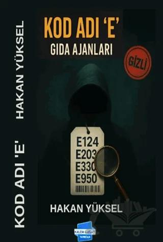 Kod Adı 'E' Gıda Ajanları