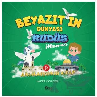 Beyazıtın Dünyası Kudüs Macerası