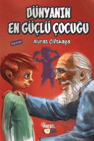 Dünyanın En Güçlü Çocuğu