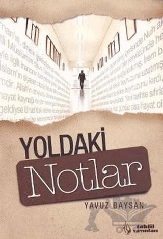 Yoldaki Notlar
