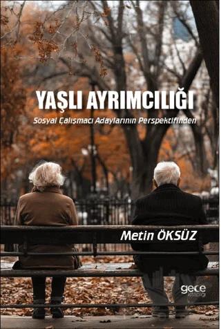 Yaşlı Ayrımcılığı