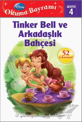 Okuma Bayramı Seviye 4 - Tinker Bell ve Arkadaşlık Bahçesi