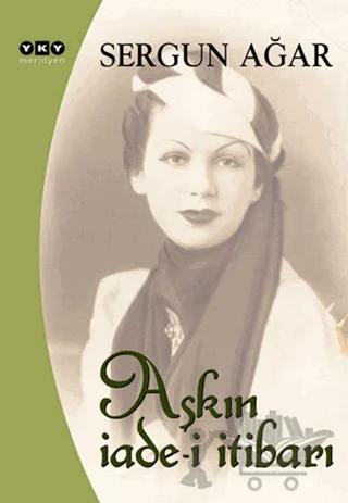 Aşkın İade-i İtibarı