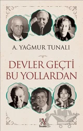 Devler Geçti Bu Yollardan