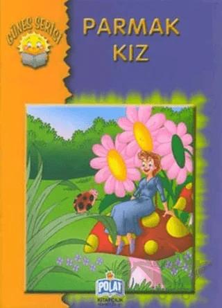Güneş Serisi - Parmak Kız