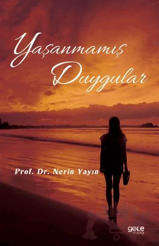 Yaşanmamış Duygular