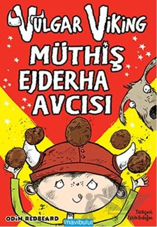Vulgar Viking - Müthiş Ejderha Avcısı