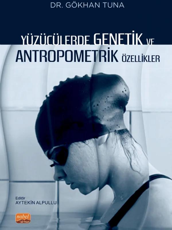 Yüzücülerde Genetik ve Antropometrik Özellikler