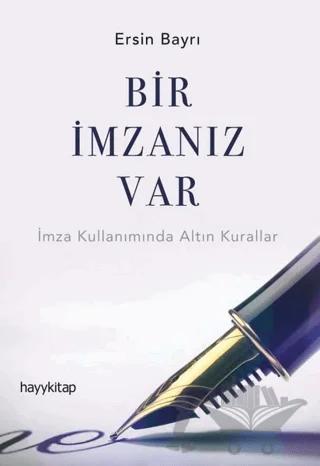 Bir İmzanız Var