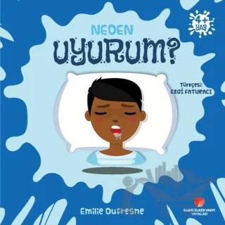 Neden Uyurum?