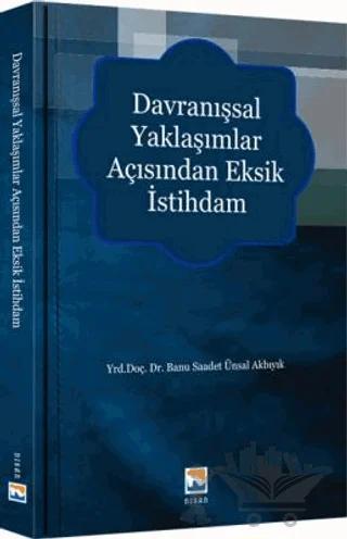Davranışsal Yaklaşımlar Açısından Eksik İstihdam