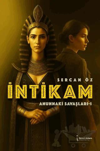 İntikam Anunnaki Savaşları - 1