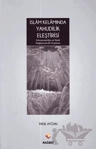 İslam Kelamında Yahudilik Eleştirisi