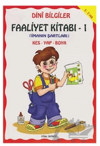 Dini Bilgiler - Faaliyet Kitabı 1 - İmanın Şartları