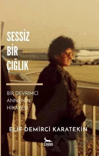 Sessiz Bir Çığlık