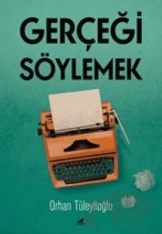 Gerçeği Söylemek