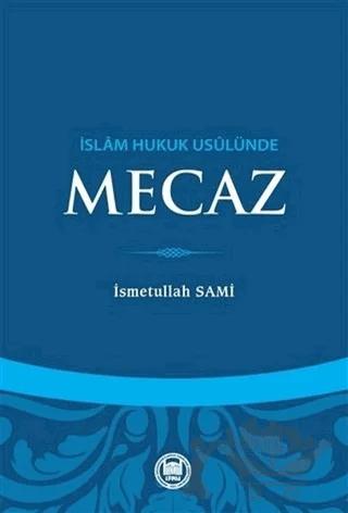 İslam Hukuk Usulünde Mecaz