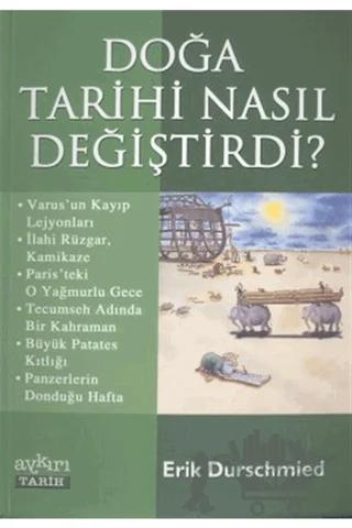 Doğa Tarihi Nasıl Değiştirdi?