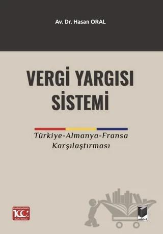 Vergi Yargı Sistemi – Hasan Oral – Adalet Yayınevi kitap kapağı