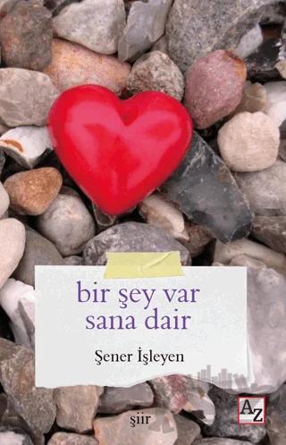 Bir Şey Var Sana Dair