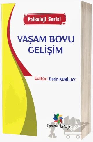 Yaşam Boyu Gelişim - Psikoloji Serisi